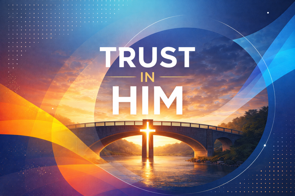 Trusting God When Life Makes No Sense